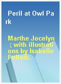 Peril at Owl Park
