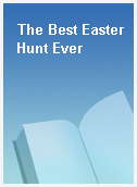 The Best Easter Hunt Ever