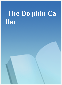 The Dolphin Caller