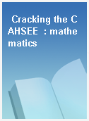 Cracking the CAHSEE  : mathematics