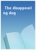 The disappearing dog