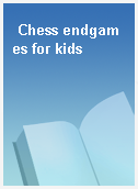 Chess endgames for kids