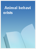 Animal behaviorists