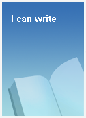 I can write