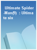 Ultimate Spider-Man(9)  : Ultimate six
