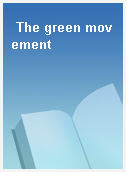 The green movement