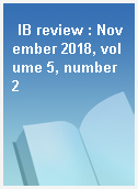 IB review : November 2018, volume 5, number 2