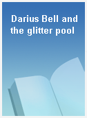 Darius Bell and the glitter pool