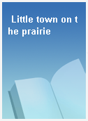 Little town on the prairie