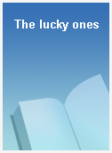The lucky ones