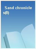 Sand chronicles(8)