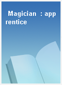 Magician  : apprentice