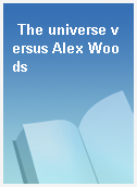 The universe versus Alex Woods
