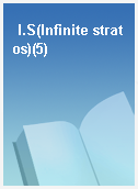 I.S(Infinite stratos)(5)