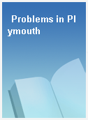 Problems in Plymouth