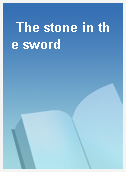 The stone in the sword