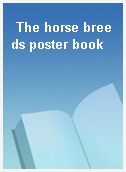 The horse breeds poster book