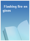 Flashing fire engines