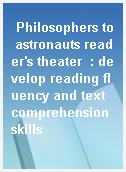 Philosophers to astronauts reader