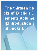 The thirteen books of Euclid