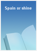 Spain or shine