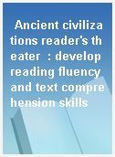 Ancient civilizations reader