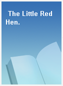 The Little Red Hen.