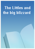 The Littles and the big blizzard