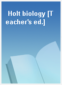 Holt biology [Teacher
