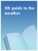 DK guide to the weather