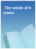 The winds of heaven