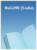 NuGrl90 (Sadie)