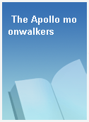 The Apollo moonwalkers