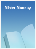 Mister Monday