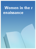 Women in the renaissance