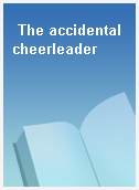 The accidental cheerleader