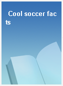 Cool soccer facts
