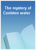 The mystery of Coniston water