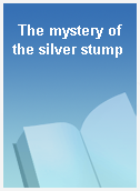 The mystery of the silver stump