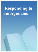 Responding to emergencies