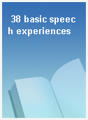 38 basic speech experiences