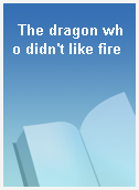 The dragon who didn
