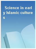 Science in early Islamic cultures
