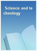 Science and technology