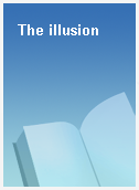 The illusion