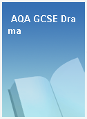 AQA GCSE Drama