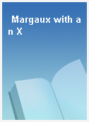Margaux with an X