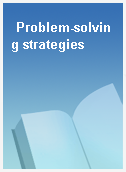 Problem-solving strategies