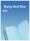 Barry And Bennie