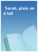 Sarah, plain and tall